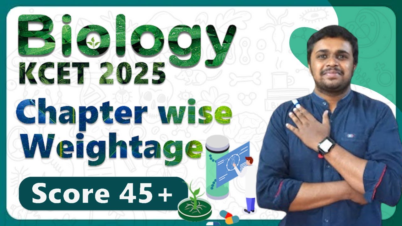 KCET Biology 2025 | How to score 45+ in Biology KCET | Chapter wise Marks Distribution KCET 2025