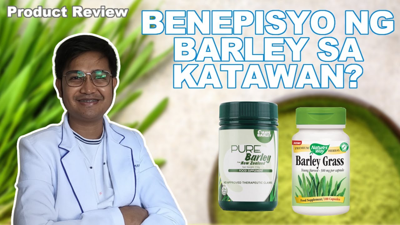 BENEPISYO NG BARLEY (SANTE BARLEY) | RENZ MARION