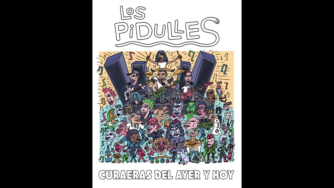 Los Pidulles - Curaeras del ayer y hoy (Demo 2025)