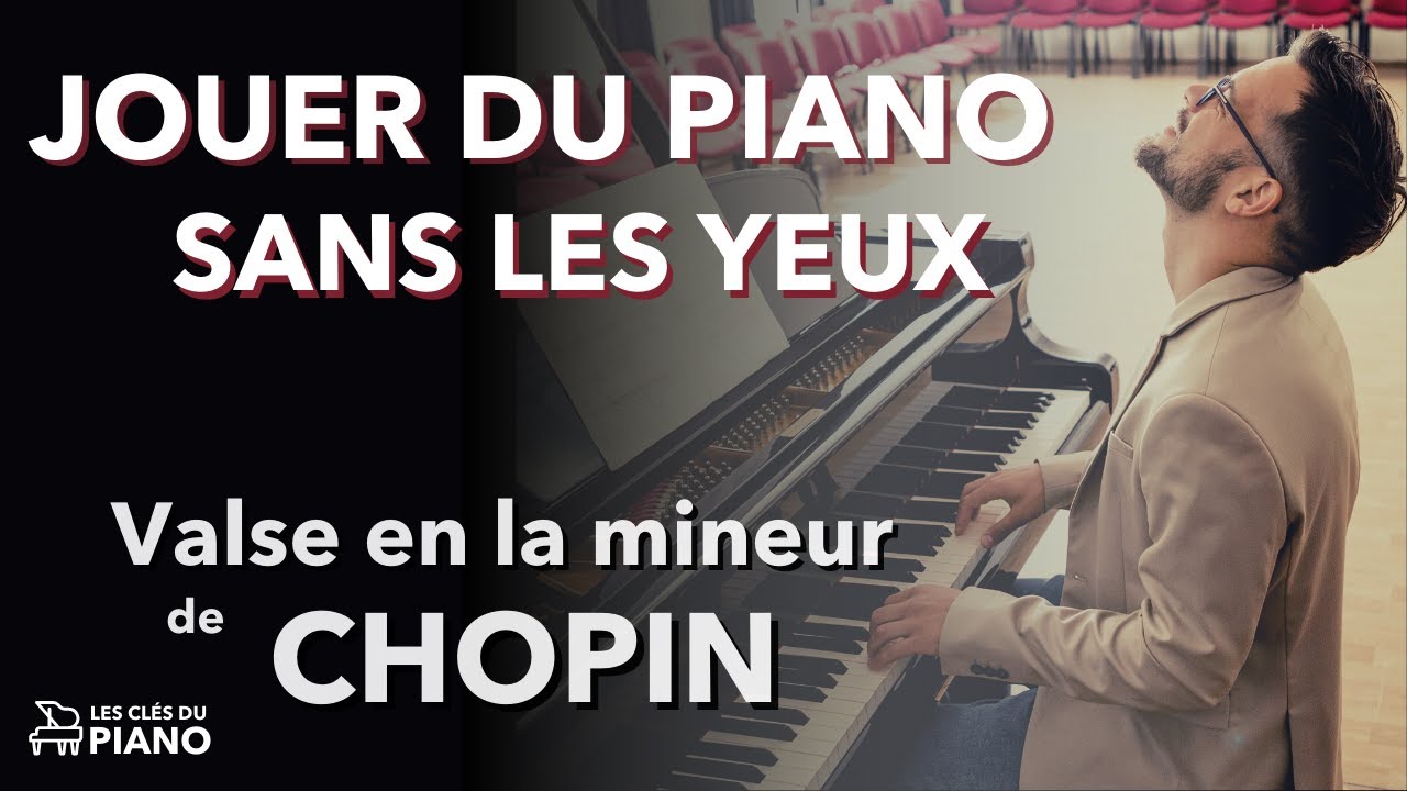 Jouer du piano sans les yeux