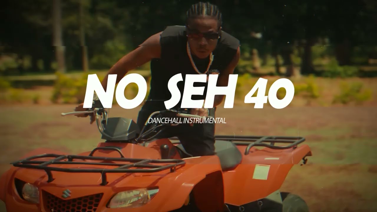 Dancehall Riddim Instrumental ~ No Seh 40