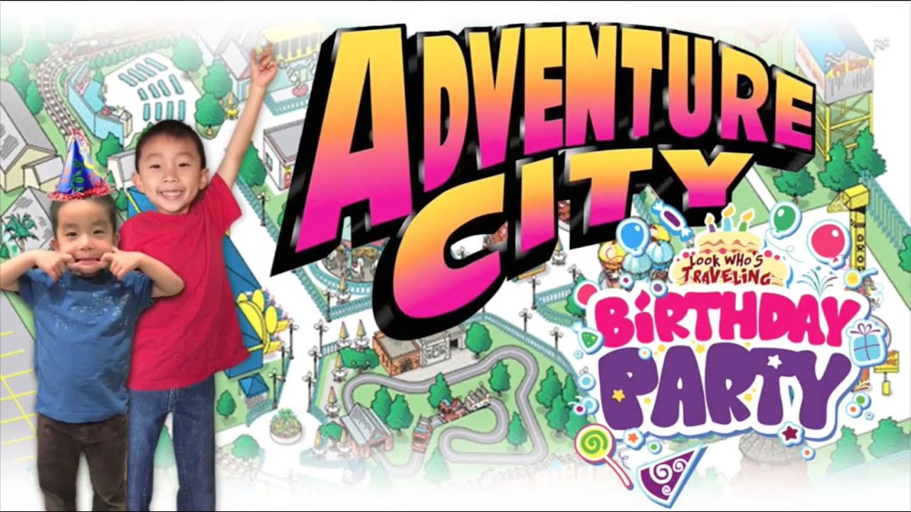 Adventure City Birthday Party  Look Who's Traveling