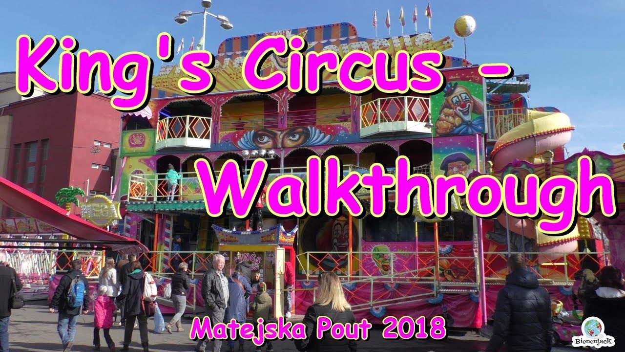 King's Circus - Walkthrough - Matejska Pout 2018