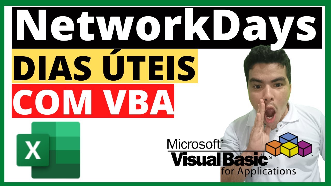 Dias Uteis no VBA, Como Calcular dias uteis no Excel com Formulas e com VBA, Funcão NetworkDays VBA