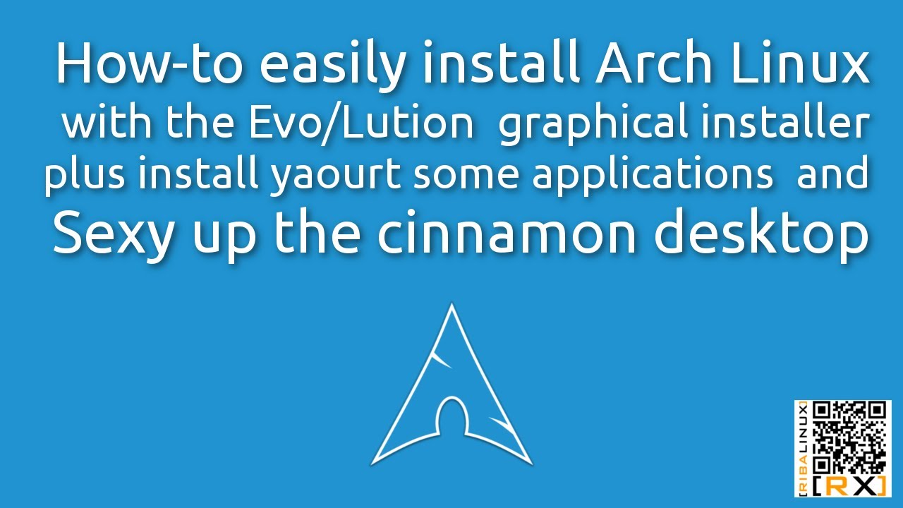 How-to easily install Arch Linux with the Evo/Lution graphical installer plus install yaourt... [HD]