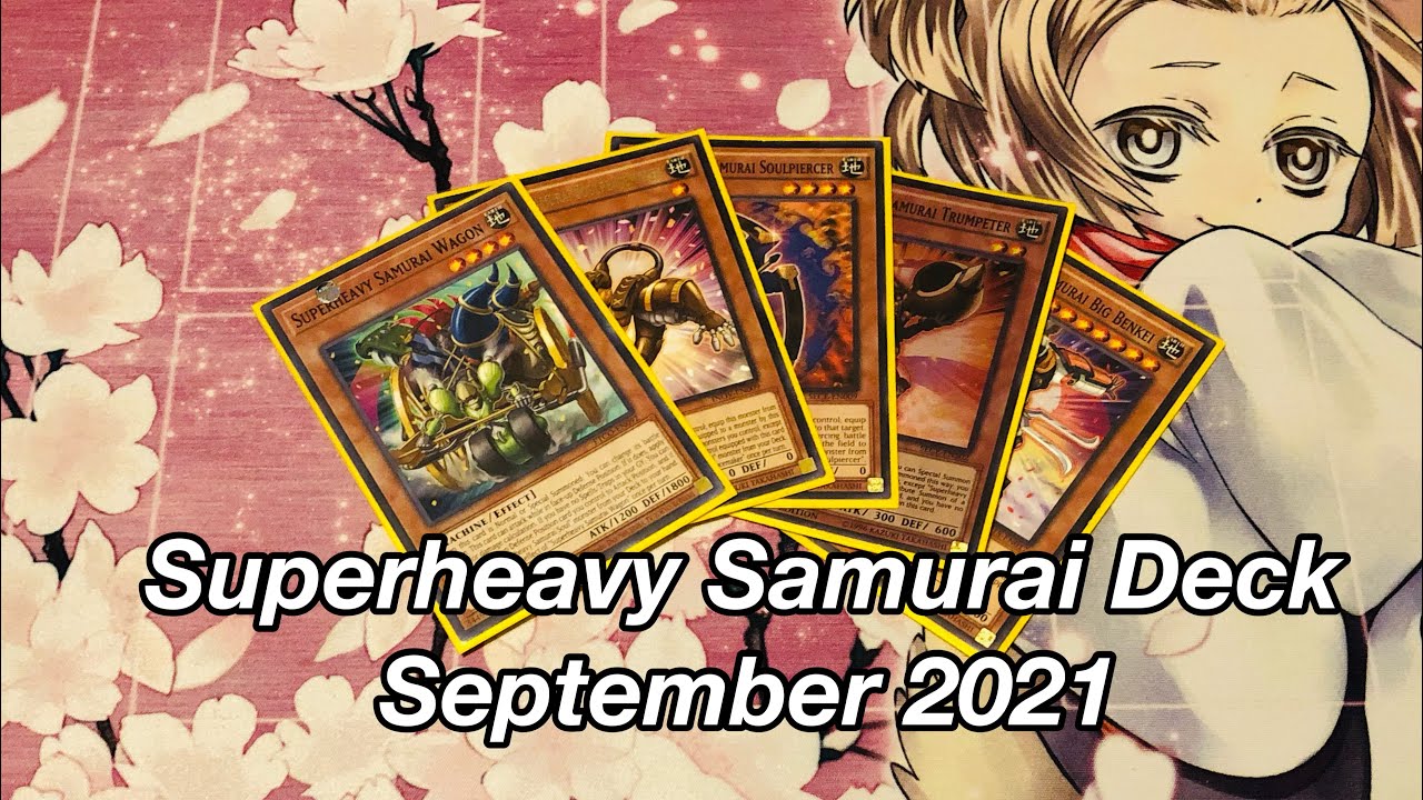 Superheavy Samurai Deck Profile (September 2021)