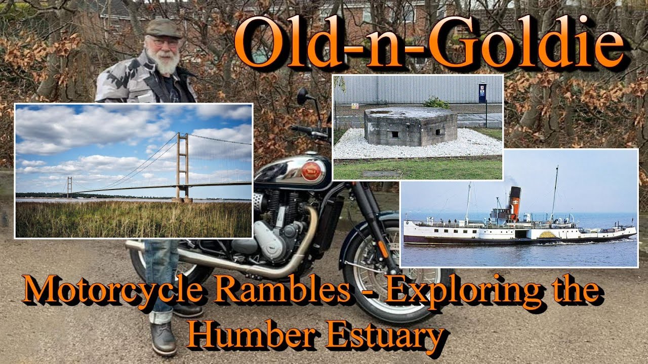 Motorcycle Rambles - exploring the Humber Estuary.