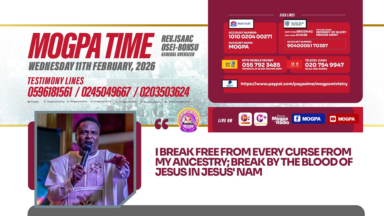 BREAKING FREE FROM ANCESTRAL CURSES | MOGPA TIME WITH REV O B || 11- 02 - 2026