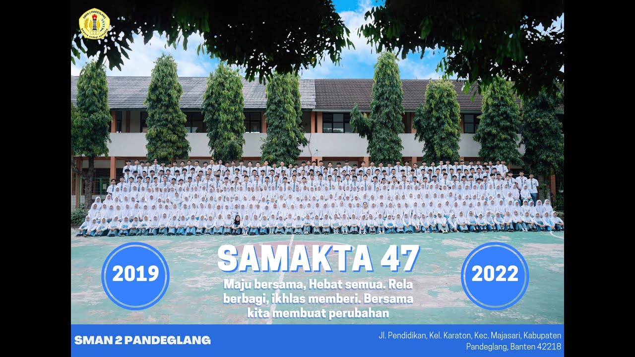 YEARBOOK  SMAN 2 PANDEGLANG ANGKATAN 47 TAHUN 2022