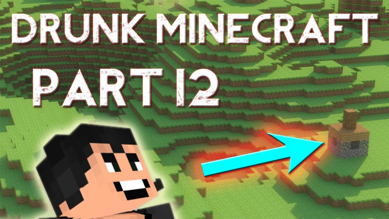 Drunk Minecraft #12 | BUILDING A HOUSE