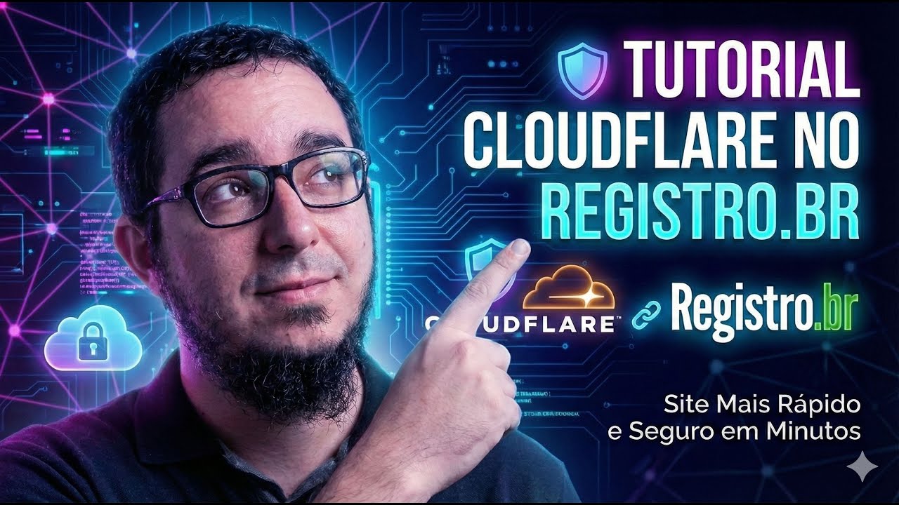 COMO CONFIGURAR O CLOUDFLARE NO REGISTRO BR