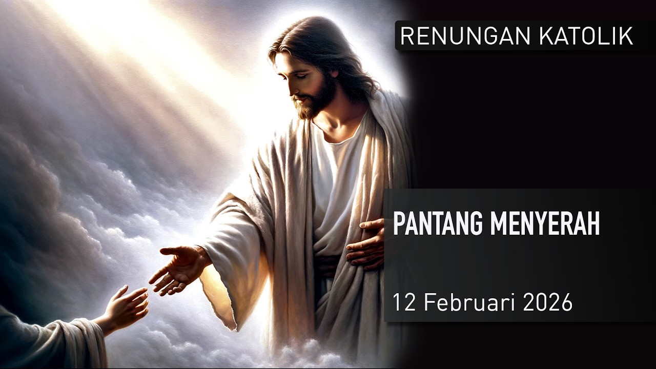 Renungan Katolik 12 Februari 2026 Pantang Menyerah