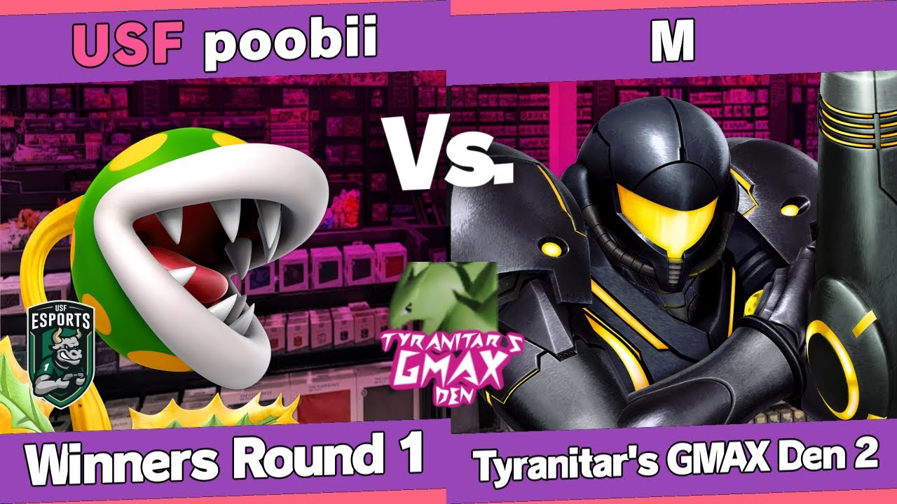Tyranitar's GIGANTIMAX Den 2!! - poobii (Piranha Plant) vs M (Samus) - Winners Round 1
