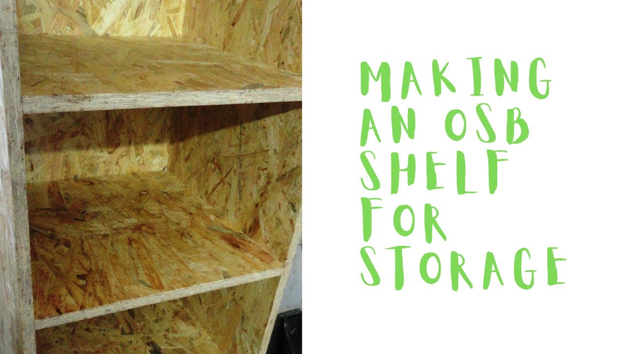 OSB shelf for storage 🔻