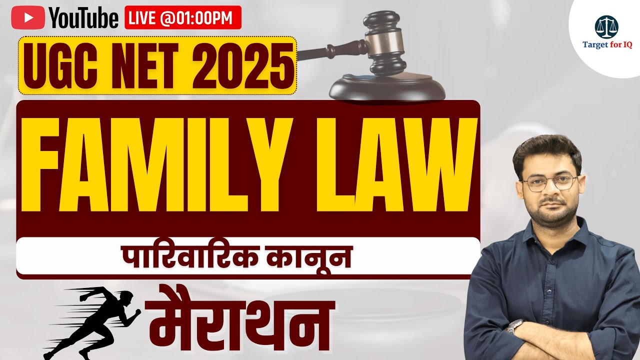 UGC NET December 2025 | Family Law | Complete Explanation for UGC NET Law 2025 | Hindu & Muslim Law