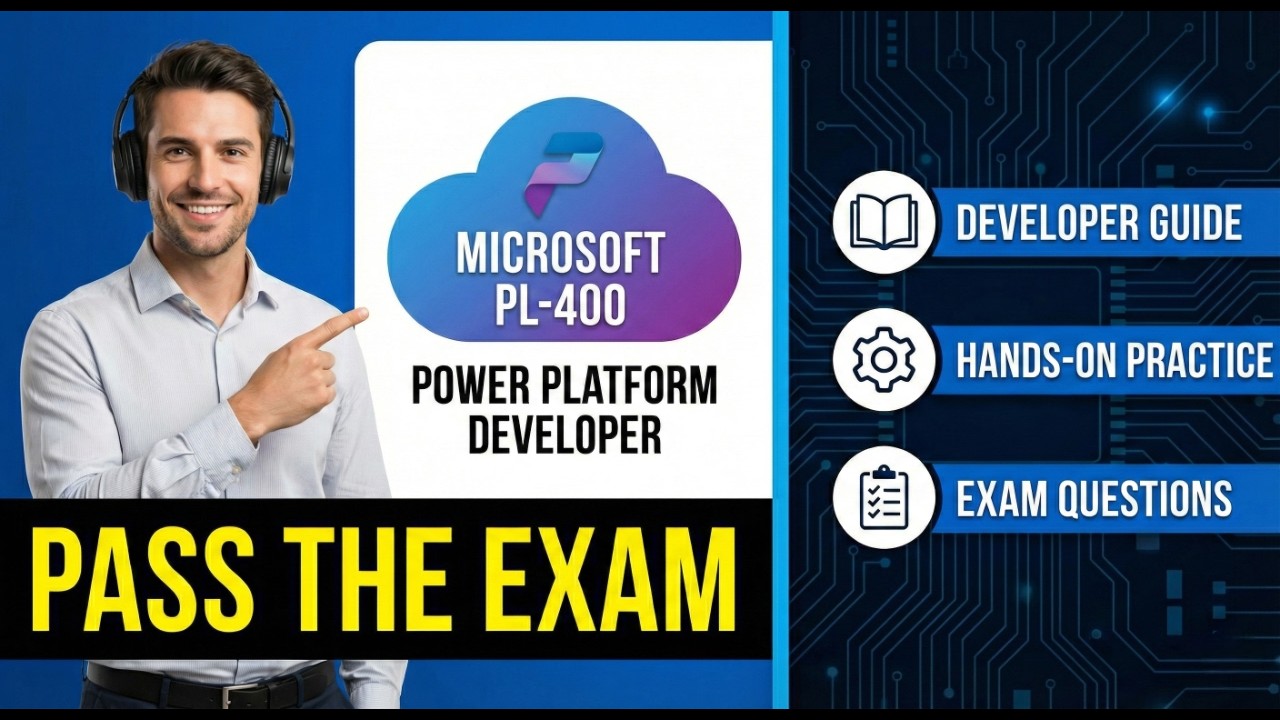 How to Pass the Microsoft PL 400 Exam Power Platform Developer Guide & Practice