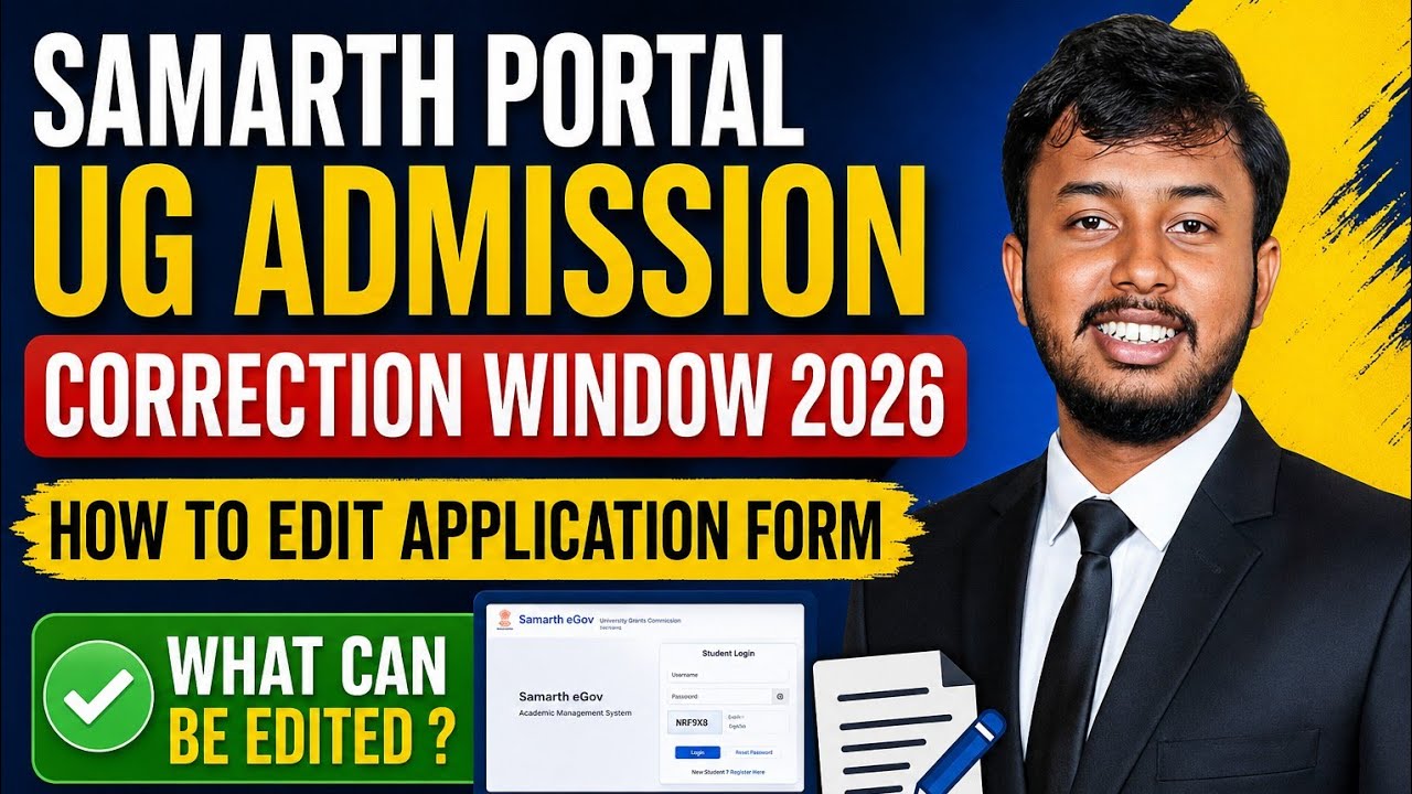 Samarth Portal UG Admission Correction Window 2026 | How to Edit Application Form
