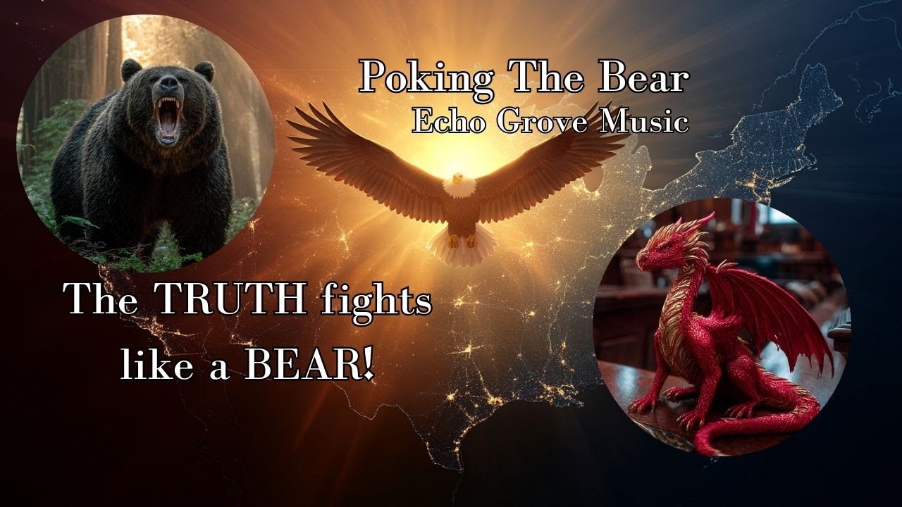 Poking The Bear | Echo Grove Music