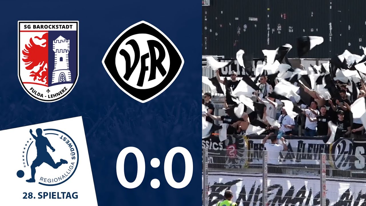 Große Chancen, keine Tore | SG Barockstadt Fulda-Lehnerz - VfR Aalen | 28. Spieltag RLSW