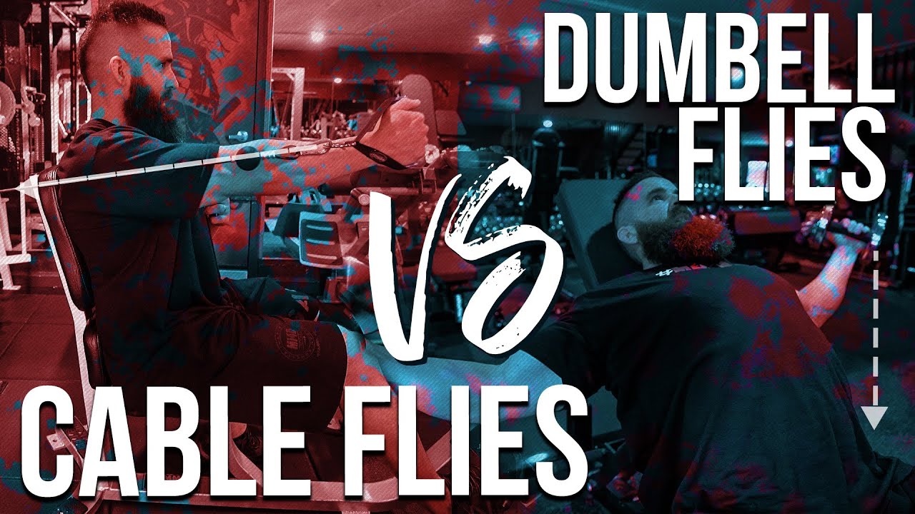 Dumbbell VS Cable Fly - Which is Better for Pecs?