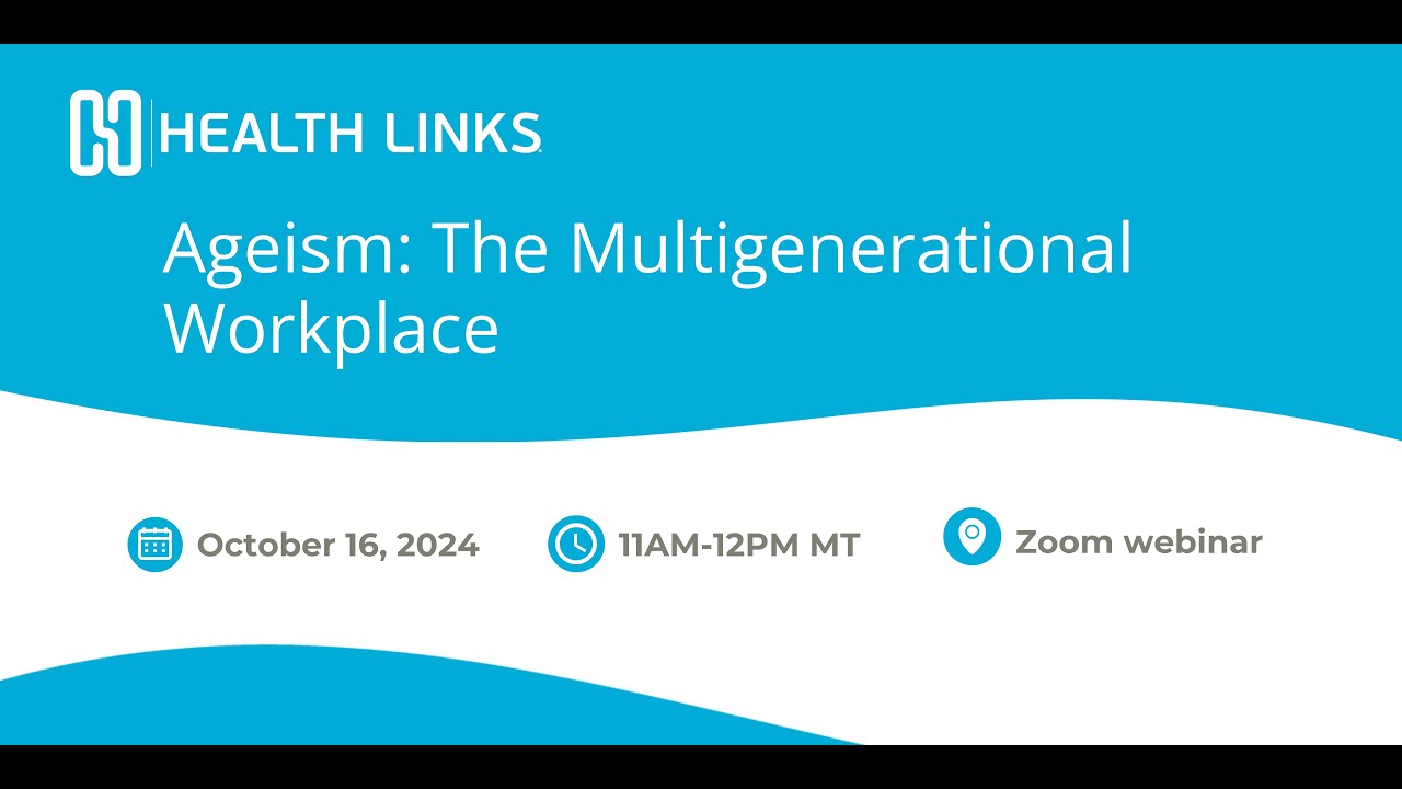 Ageism: The Multigenerational Workplace