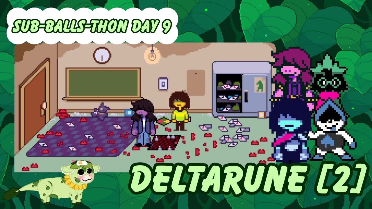 [2] DELTARUNE START! | Sub-BALLS-thon Day 9 - 23rd of January, 2026