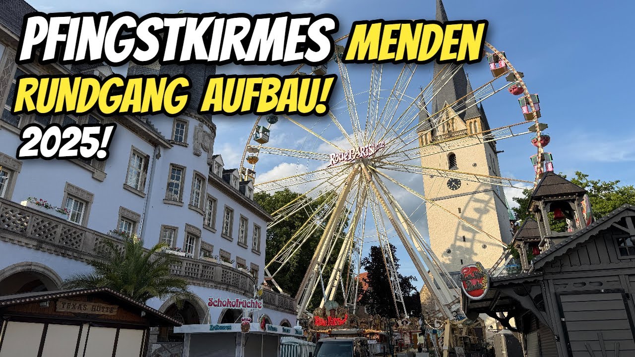 Pfingstkirmes Menden 2025 - Aufbau & Rundgang am Freitag Abend!