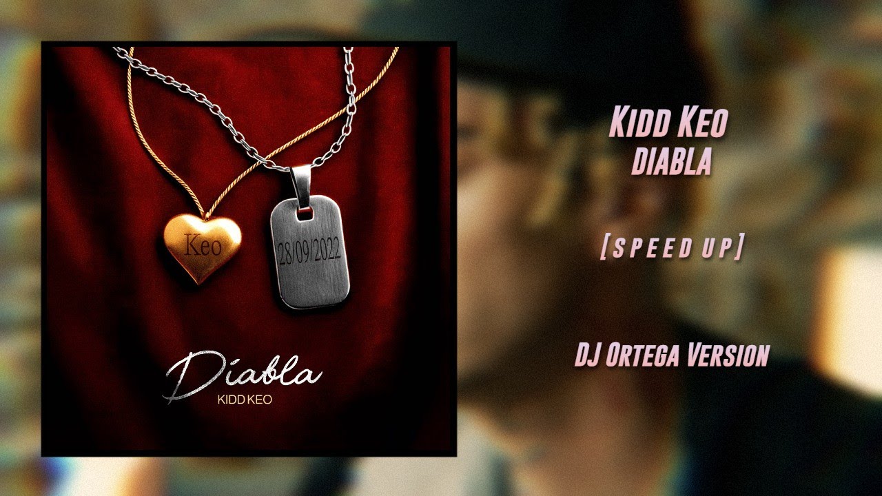 Kidd Keo - Diabla (Speed Up) (TikTok Version)