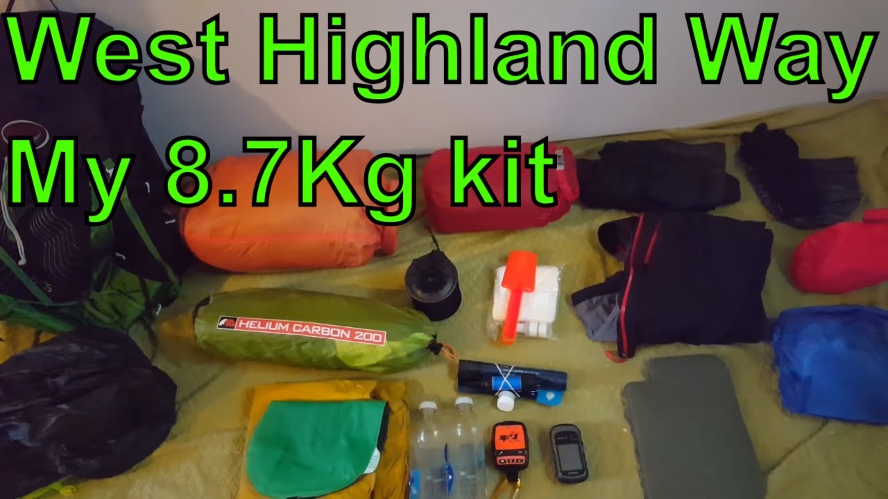 My 8.7kg Lightweight West Highland Way kit