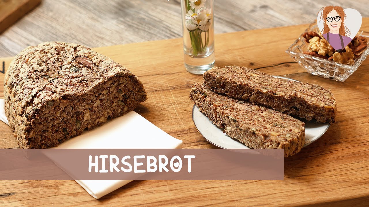 🍞🌾Hirsebrot - wie frisch vom Bäcker: würzig-nussig, glutenfrei | vegan basisch