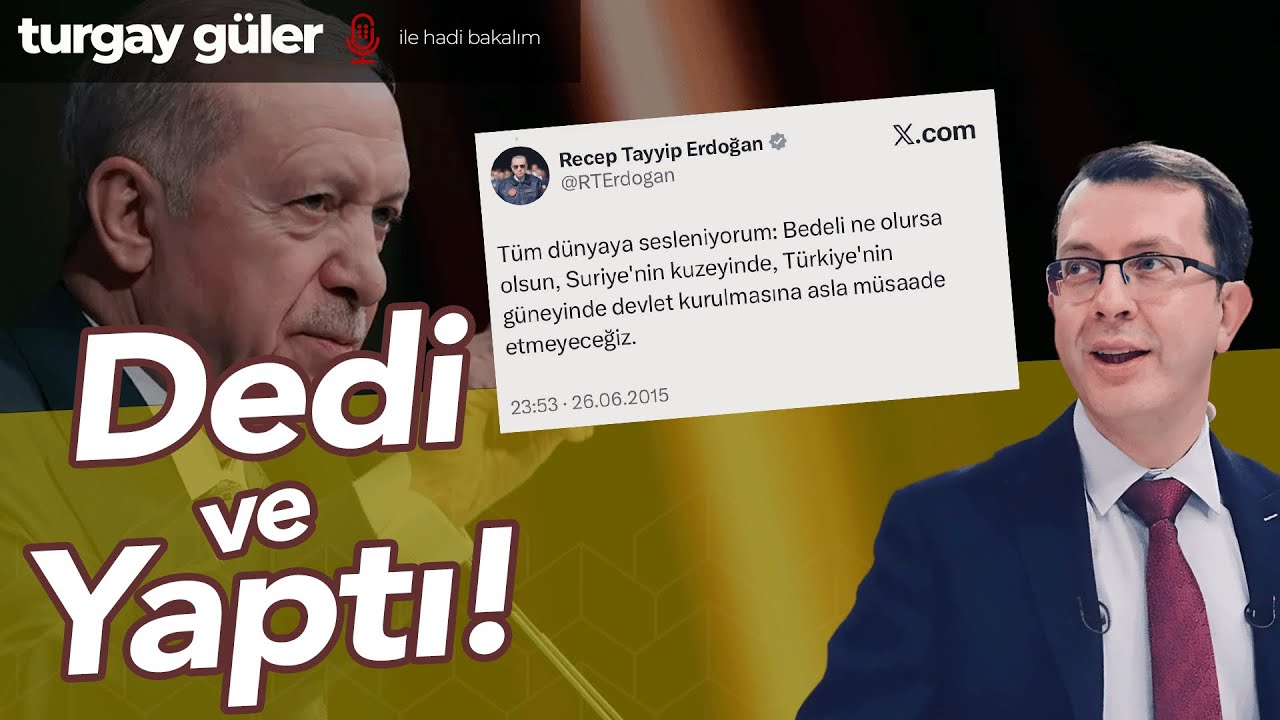 Dedi ve Yaptı!  |  Turgay Güler Yorumluyor