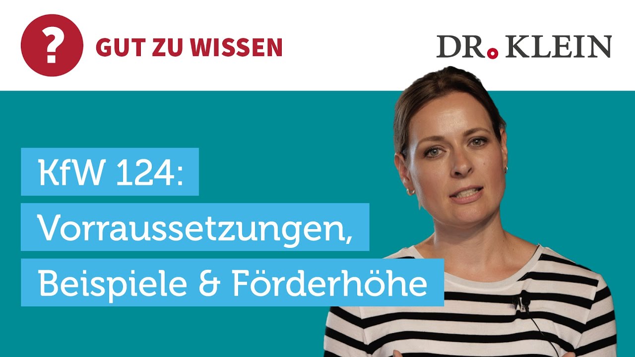 KfW 124 (Wohneigentumsprogramm): Einfach erkl&auml;rt in 4 Minuten