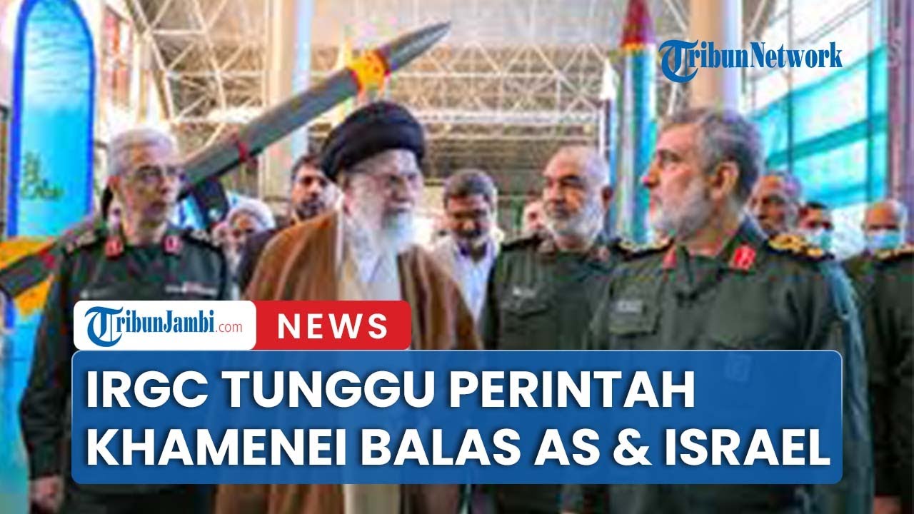 IRGC Lntarkan Ultimatum AS & Iran Tunggu Komando Khamaei
