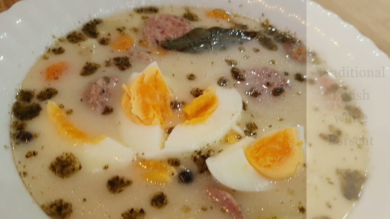 Tradycyjny polski biały barszcz / Traditional Polish white borscht