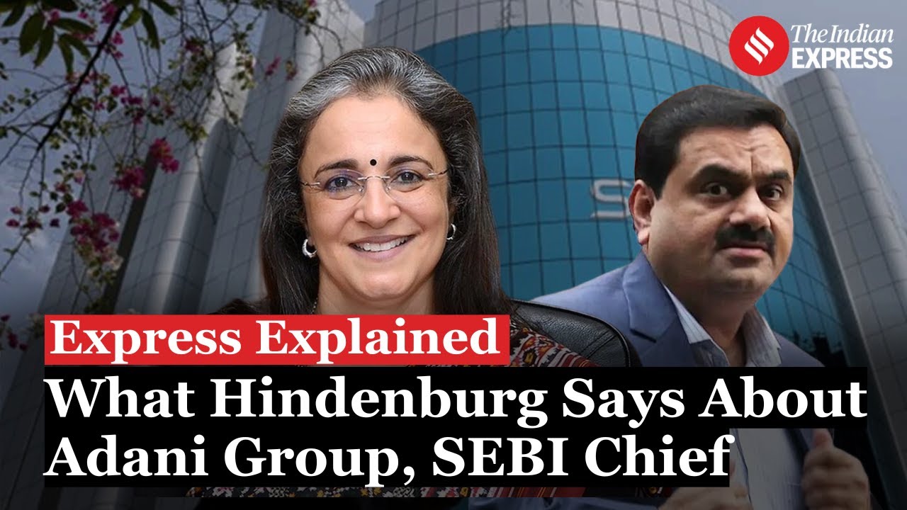 Hindenburg Report Explained: What Hindenburg Says About Adani Group, SEBI Chief