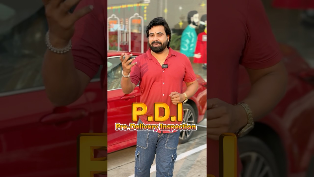 How to check PDI of car | how to do car pdi 2025