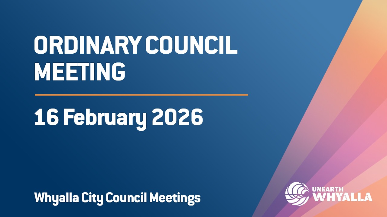 Ordinary Council Meeting - 16 February 2026 - Whyalla City Council