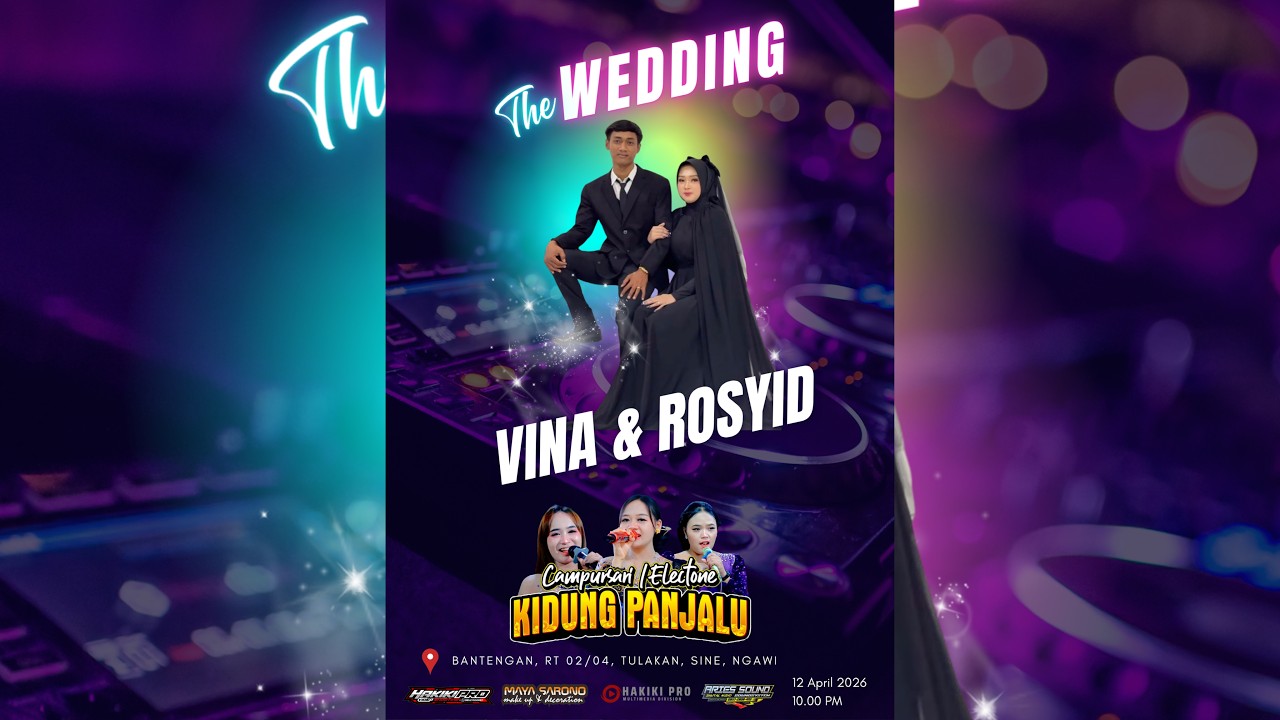 LIVE !!  || WEDDING VINA & ROSYID || CS. KIDUNG PANJALU || HAKIKI PRODUCTION