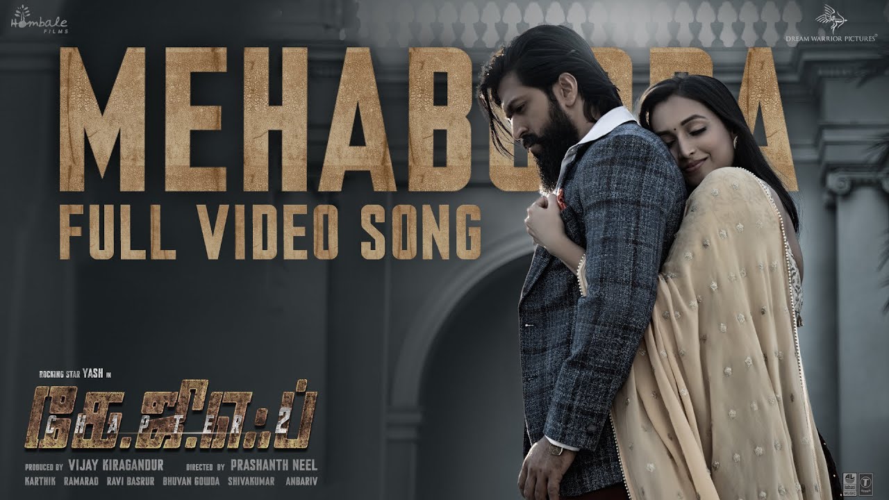 Full Video: Mehabooba (Tamil) KGF Chapter 2 | RockingStar Yash | Prashanth Neel | Ravi Basrur
