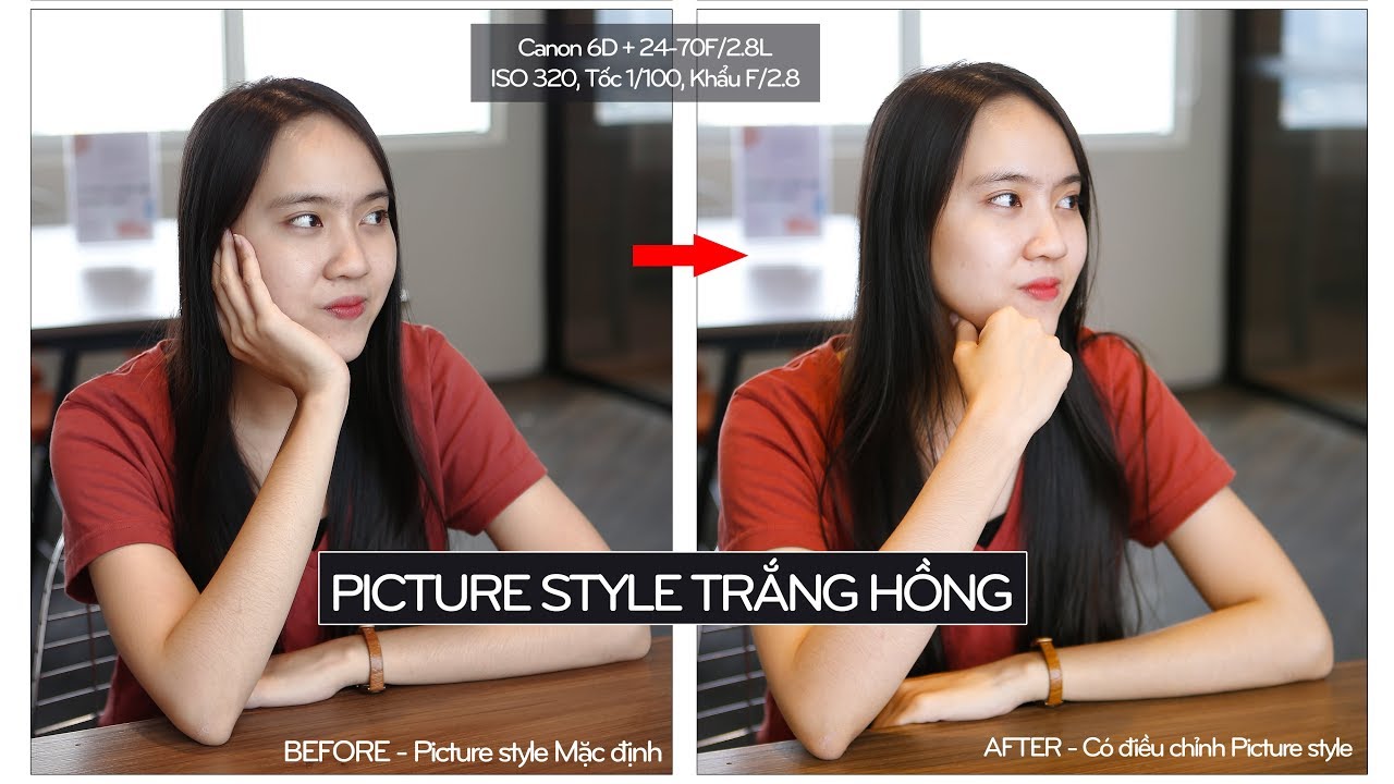 Chỉnh Picture style ảnh chân dung trắng hồng, ảnh phong cảnh đẹp cho DSLR, Mirrorless | Phần 10
