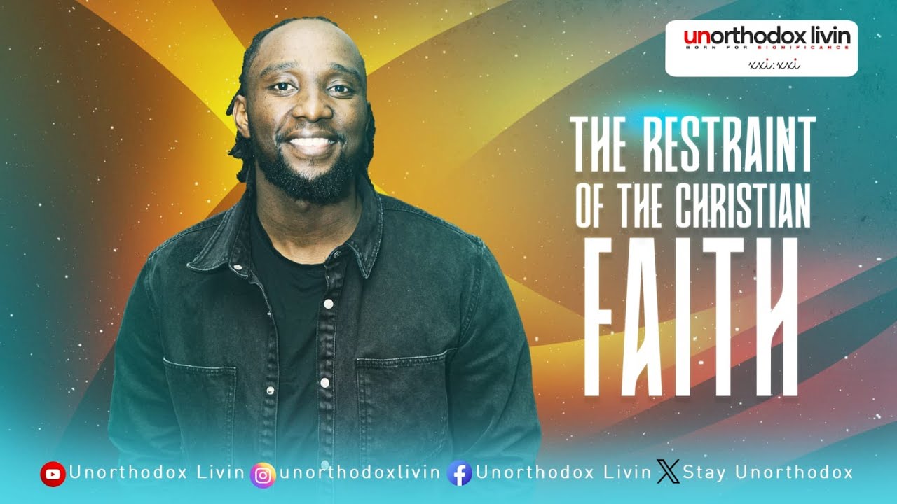 RESTRAINT OF THE CHRISTIAN FAITH