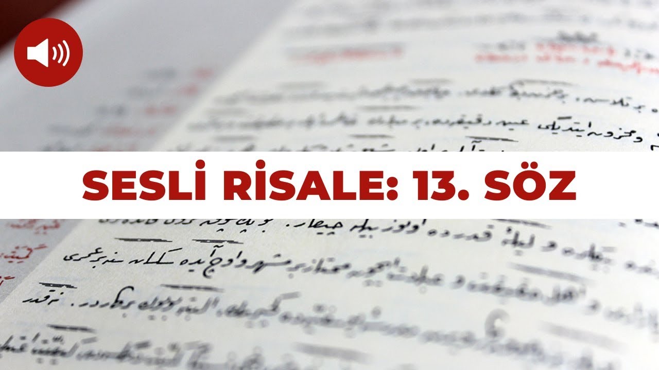 Sesli Risale: 13. Söz