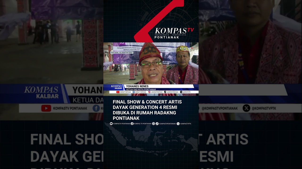 Final Show & Concert Artis Dayak Generation 4 Resmi Dibuka di Rumah Radakng Pontianak