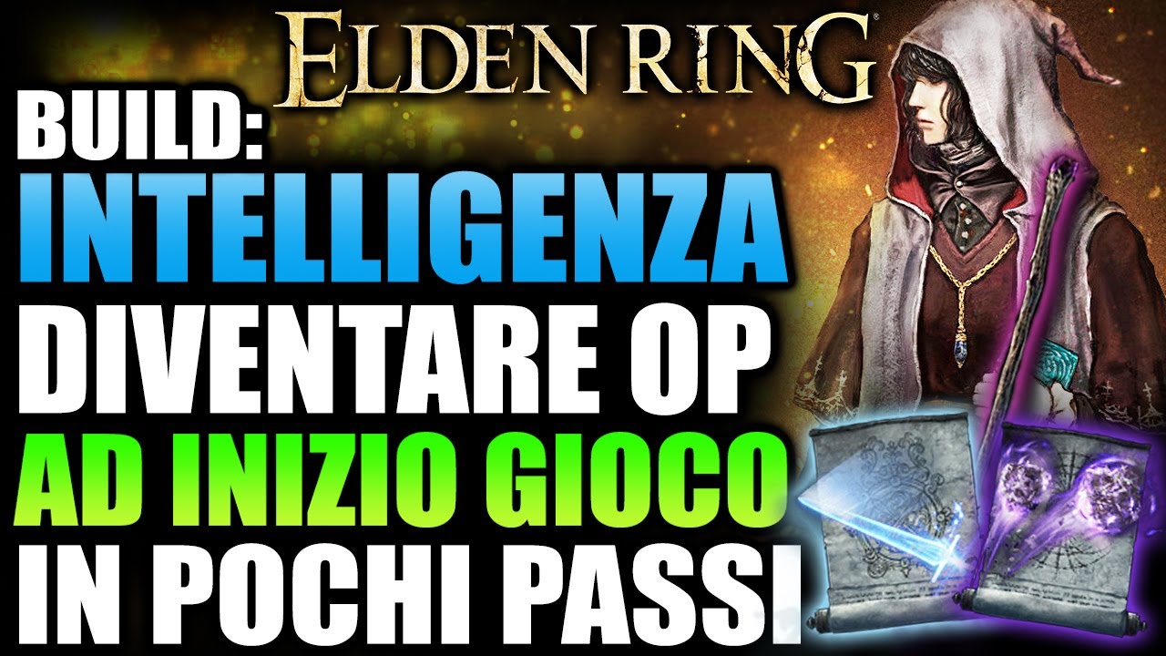 Come DIVENTARE OP ad INIZIO GIOCO (INTELLIGENZA) | Elden Ring