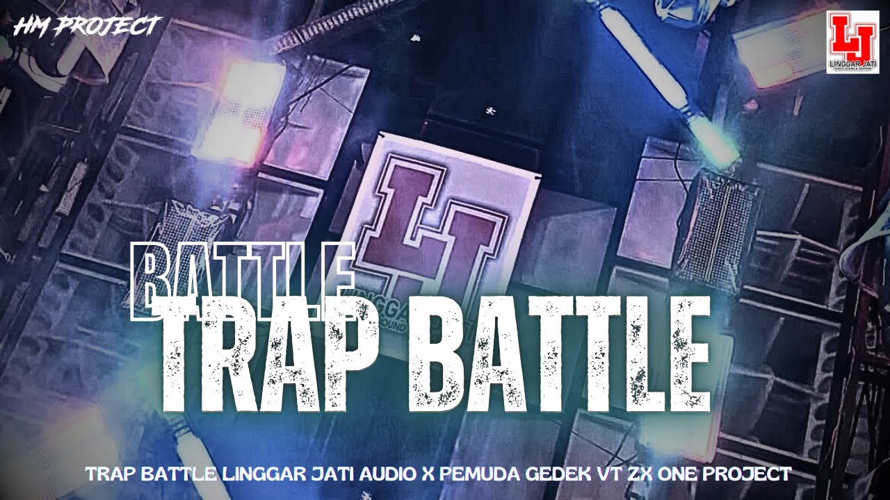 TRAP BATTLE LINGGAR JATI AUDIO X PEMUDA GEDEK || FULL BATTLE  