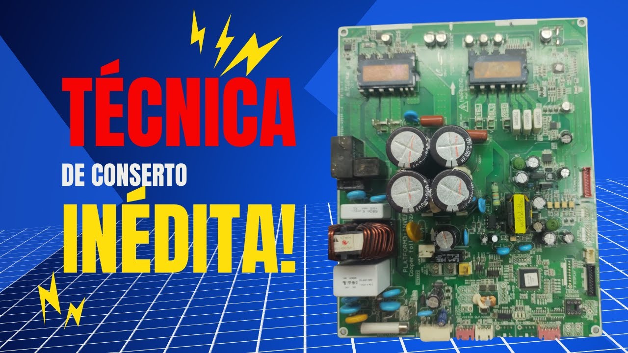 Técnica Inédita de conserto em placas Inverter