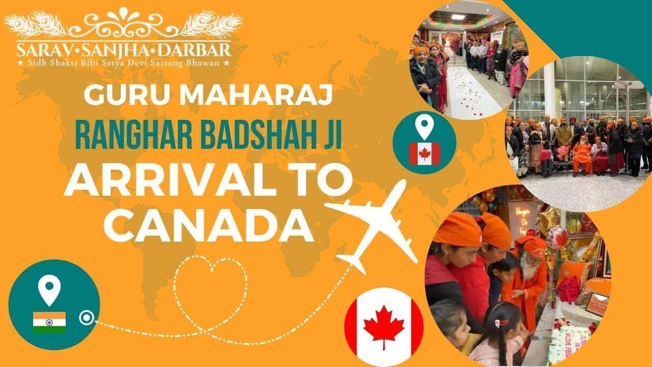 Guru Maharaj Ranghar Badshah Arrival in Toronto/ Sarav Sanjha Darbar/ 31-10-2025