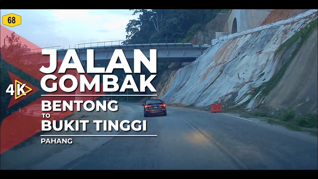 [4K] FT68 | JALAN GOMBAK - Bentong to Bukit Tinggi