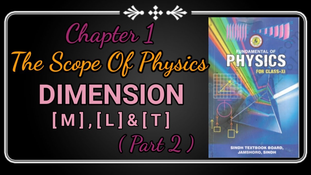 Dimension ( Part 2 ) | Lecture 4 of Chap 1 | XI Physics ,Sindh Board by Physics Plus