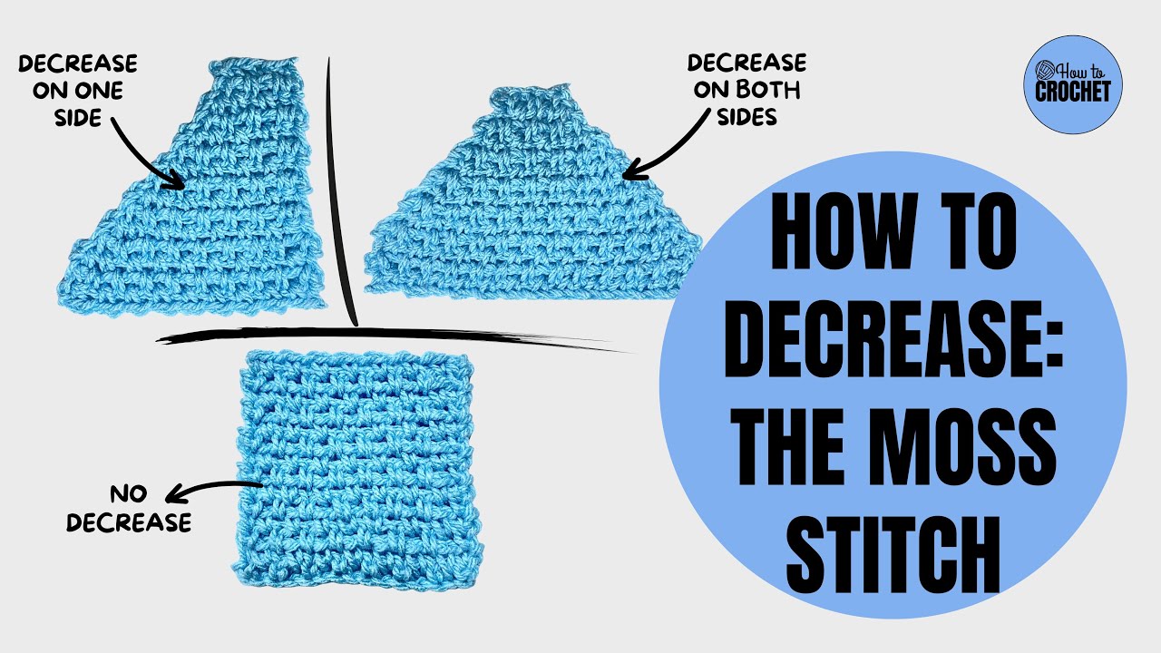 How to Crochet DECREASES with the MOSS STITCH 
